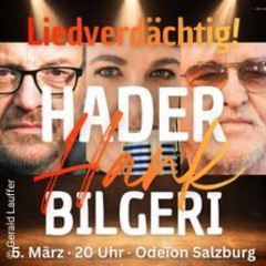 Hader.Hank.Bilgeri. "Liedverdächtig"