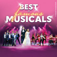 Best of famous Musicals - Die Musical-Hits unserer Zeit