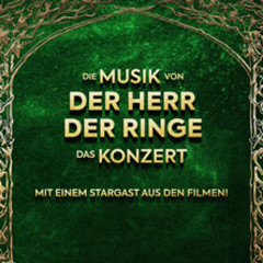 Die Musik von der Herr der Ringe - Das Konzert