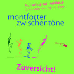 Montforter Zwischentöne