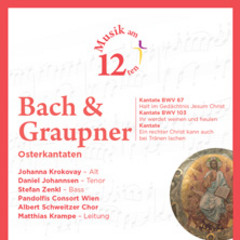 Musik am 12ten - Bach & Graupner - Osterkantaten