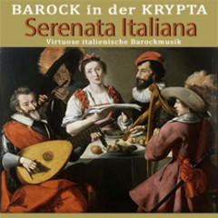 Serenata Italiana - Barockmusik auf originalen Instrumenten