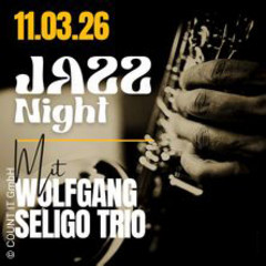 Jazz Night mit Wolfgang Seligo Trio
