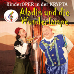 Aladin und die Wunderlampe - Kinderoper in der Krypta