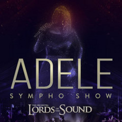 Lords of the Sound - Adele Sympho Show