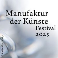Manufaktur der Künste - Festival für Musik und Mode