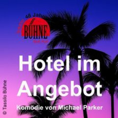 Hotel im Angebot - Tassilo Bühne