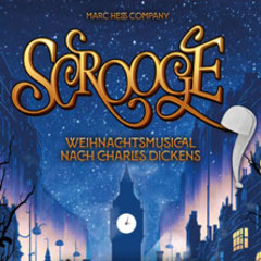 Scrooge - Das Weihnachtsmusical in Telfs