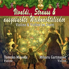 Violinkonzert - Vivaldi, Strauss & ausgesuchte Weihnachtslieder