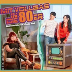 Mit Vollgas in die 80er - Theater