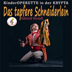 Das tapfere Schneiderlein - Kinderoper in der Krypta