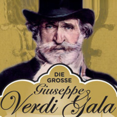 Die große Giuseppe Verdi Gala